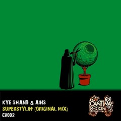 CR002 - Groove Armarda - Superstylin (Kye Shand & Ains Remix) - Cantina Records (FREE DOWNLOAD)