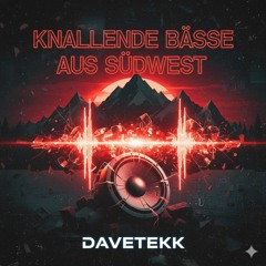 Knallende Bässe aus Südwest