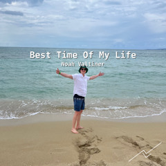 Best Time Of My Life