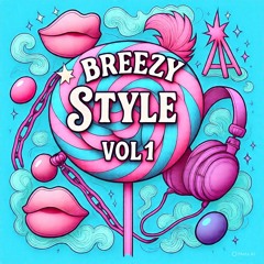 BREEZY STYLE 1.0 - LIVE MIX