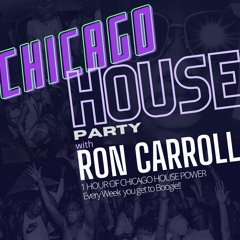 Chicago House Party Radio (Show #1)