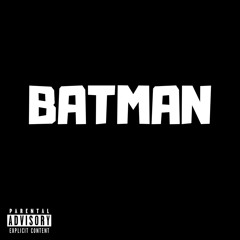 Woe Pedro x LLG Tone ~ Batman