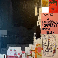 A Different Kind of Blues (feat. Baker Grace)