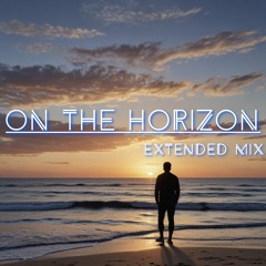On the Horizon (Extended Mix)