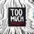 Artwork for Too Much (feat. Usher)