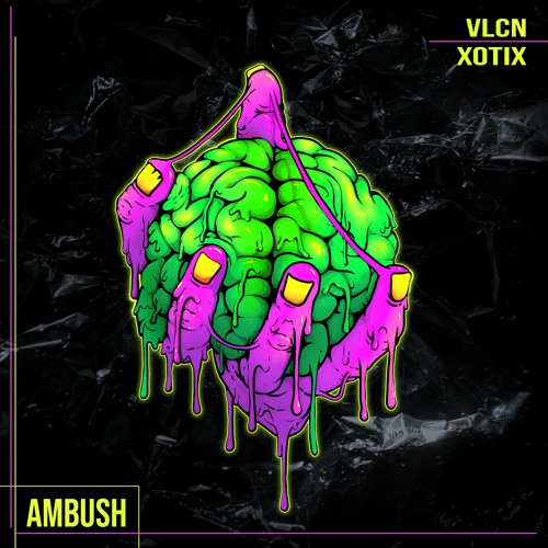 VLCN & Xotix - Ambush
