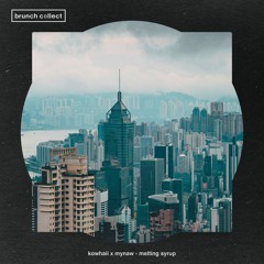 Kowhaii x Mynaw - Melting Syrup