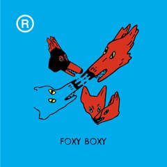 FOXY BOXY