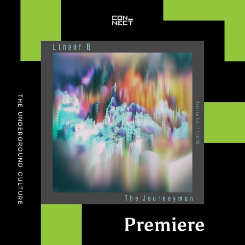PREMIERE: Linear B - Emerald Isle [Rainbow Tipi]