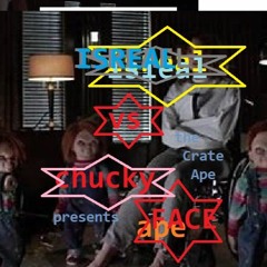 ApeFACE - IDF V Chucky /BLACKHOLE SEX L..A..R..P..  .... .............