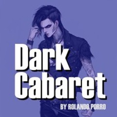 Dark Cabaret