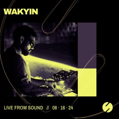 Wakyin live At Sound On 08.16.24