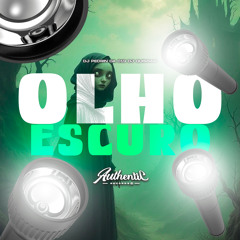 Olho Escuro