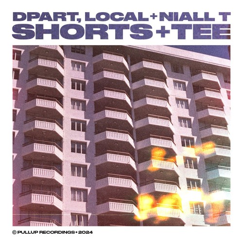 Dpart & Local – Shorts & Tee (Prod. Niall T)