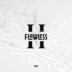 Dree Low - What What Ft. Thrife, Einar [FLAWLESS 2]