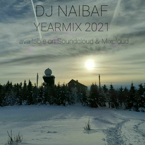 DJ NAIBAF - YEARMIX 2021