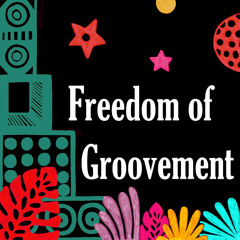 Freedom Of Groovement Love To Boogie