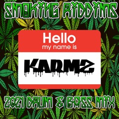 Smoking Riddims Drum & Bass mix 2021