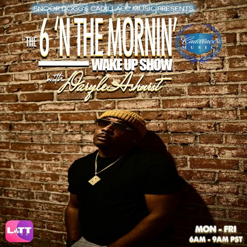 The 6 N The Mornin Wake Up Show Vol. 31