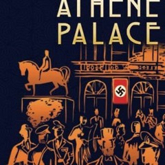 Get PDF EBOOK EPUB KINDLE Athene Palace by  R Waldeck &  Ernest H. Latham Jr. 📤