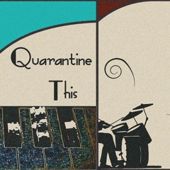 Quarantine This