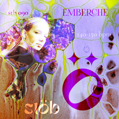 stb 090 — EMBERCHE— 140-150 bpm