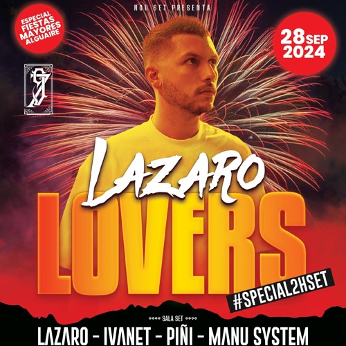 NOU SET "LAZARO LOVERS" 28.09.24