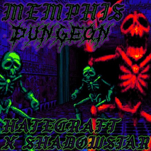 Memphis Dungeon (Prod. SHADOWSTAR)