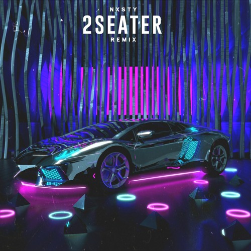 YBN NAHMIR & G-EAZY - 2 Seater (NXSTY REMIX)