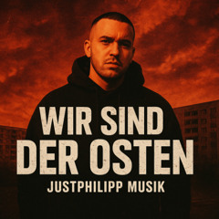 Wir sind der Osten