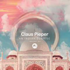 𝐏𝐑𝐄𝐌𝐈𝐄𝐑𝐄:  Claus Pieper - An Indian Sunrise [M-Sol DEEP]