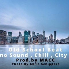 #Beat17 Old School Beat Piano Sound , Chill ,  City  Vibe  Prod.By MACC