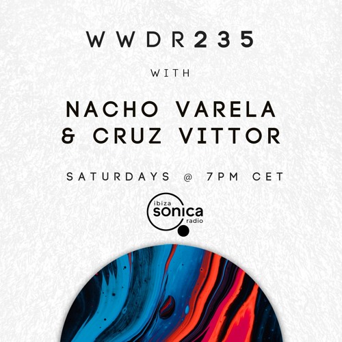 Nacho Varela & Cruz Vittor - When We Dip Radio #235