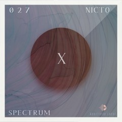 SPECTRUM | X Session 027 | Nicto