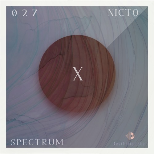 SPECTRUM | X Session 027 | Nicto