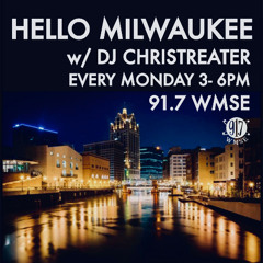 August 11, 2025 Hello Milwaukee w/ Christreater on 91.7 WMSE