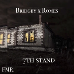 7th Stand ft. Romes