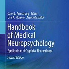 READ EPUB KINDLE PDF EBOOK Handbook of Medical Neuropsychology: Applications of Cogni