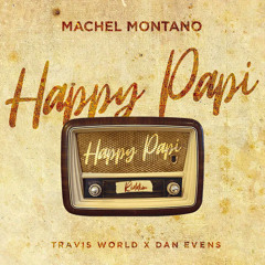 Machel Montano - Happy Papi (Happy Papi Riddim) | 2022 Soca