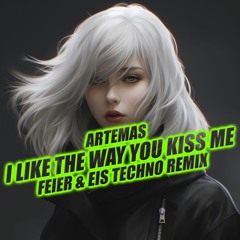 Artemas - I Like The Way You Kiss Me (FEIER & EIS Techno Remix) FILTERED DUE TO COPYRIGHT