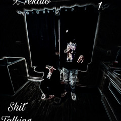 Shit Talking, Part 1 (feat. Tekalo)