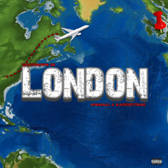 Touchdown in London (Feat. KashoutNaee)