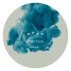 Spiri:tual - Podcast 198 [WAPM Records]