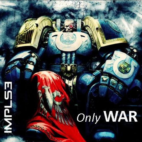 Only WAR (Original Mix)