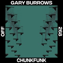 Gary Burrows - Chunkfunk