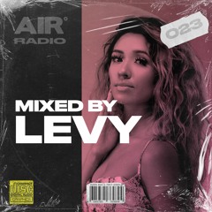 AIR RADIO #023 | MIXED BY LEVY