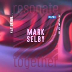 Mark Selby - Resonate Together November 2022 Breaks Mix