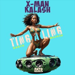 KARYO- Ting A Ling X  X-Man- An Le Son Ta La X Kalash- Wine Up