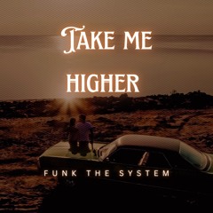 Take Me Higher