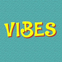 Vibes